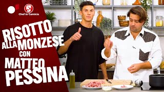 Risotto alla monzese con MATTEO PESSINA wChef In Camicia [upl. by Broome]