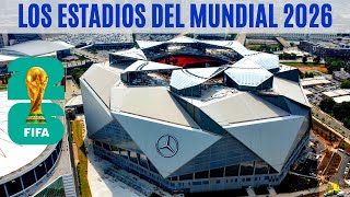 Los IMPONENTES ESTADIOS del Mundial Estados UnidosMéxicoCanadá 2026 [upl. by Seugram]