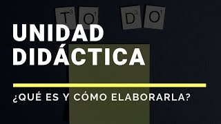 ¿Qué es una UNIDAD DIDÁCTICA  Programación Didáctica [upl. by Thirzia]