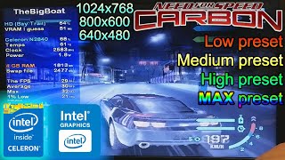 NFS Carbon on LOWEND LAPTOP  Intel Celeron N2840 Intel HD Graphics Bay Trail 4 GB RAM [upl. by Alenoel]