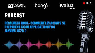 Règlementation DORA  Comment les achats se préparent à son application en janvier 2025 [upl. by Ellicul]