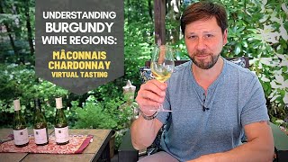 The Best Chardonnay from the Mâconnais Burgundy Wine Regions Tasting [upl. by Hoxie]