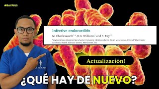 REVISIÓN ACTUALIZADA ENDOCARDITIS INFECCIOSA RAYPLUS [upl. by Skippie]