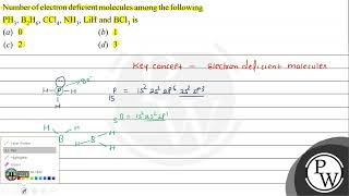 Number of electron deficient molecules among the following \ \mathrmPH3 \mathrmB2 \ [upl. by Hobart]