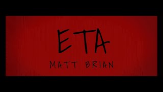 Matt Brian  ETA Cover and Lyrics [upl. by Enirod401]