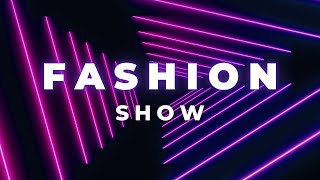 FASHION SHOW MUSIC BACKGROUND  Fashions [upl. by Swehttam557]