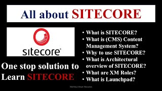 All about SITECORE1  SITECORE Introduction  SITECORE for beginners  SITECORE  What is SITECORE [upl. by Rebor]