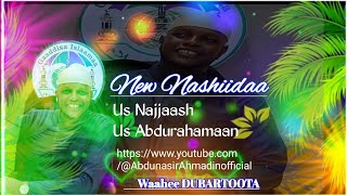 Nashiidaa Haarayaa Us Najjaash fi Us Abdurahman quotWaahee DUBRTOOTAAquot Jettu Abdunasirahmadinofficial [upl. by Aleira]