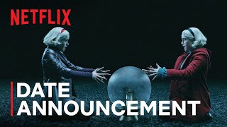 Chilling Adventures of Sabrina Part 4 Date Announcement Teaser Trailer [upl. by Elder]