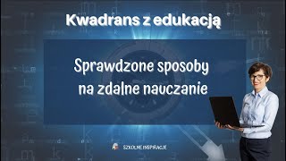 Sprawdzone sposoby na zdalne nauczanie [upl. by Appel]