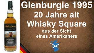 Glenburgie 19952015 von Whisky Square 20 Jahre alt Scotch Whisky Verkostung 1233 von WhiskyJason [upl. by Femmine]