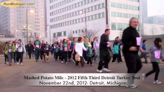 Mashed Potato Mile  2012 Fifth Third Detroit Turkey Trot [upl. by Corie]