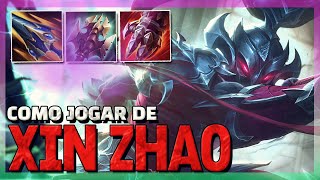 COMO JOGAR DE A a Z XINZHAO JUNGLE  League of Legends Gameplay Completarunas builds combos e [upl. by Nnairam]