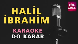 HALİL İBRAHİM Kurtlar Vadisi Karaoke Altyapı Türküler  Do [upl. by Llemart]