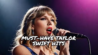 quotTop 10 Taylor Swift Songs You Must Have on Your Playlistquot [upl. by Arthur6]