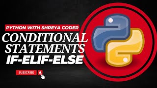 quotMaster Conditional Statements in Python If Else and Elif Explained  Python Basics Tutorialquot [upl. by Squires]