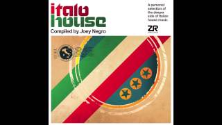 Italo House compiled by Joey Negro  Album Sampler [upl. by Lener]