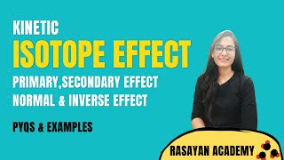 Kinetic Isotope Effect The Key to Understanding Chemical Reactions  CSIR NET PYQ [upl. by Eshelman]