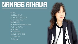 相川七瀬の人気曲 Nanase Aikawa❤❤ヒットメドレーNanase Aikawaベストヒットメドレー 2021❤❤Best songs of Nanase Aikawa [upl. by Migeon]