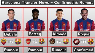 Barcelona Transfer News  Confirmed amp Rumours Transfer Winter January 2024 [upl. by Ilrebmik913]