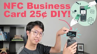 NFC Tags and Digital Business Cards  Easy 25¢ DIY [upl. by Romulus]