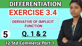 class 12 maths chapter 3 exercise 34 Commerce part 1  Derivative of implicit function [upl. by Elleiram217]