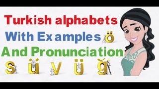 Learn Turkish alphabets With Pronounciation  With Examples [upl. by Chandless495]