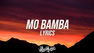 SHECK WES  MO BAMBA Lyrics  Lyric Video [upl. by Menis920]