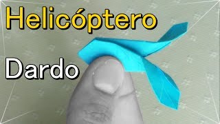 Dardo Volador Helicóptero  Origami [upl. by Karissa]