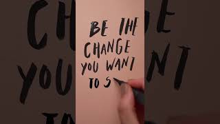 Be the Change You Want to See  Inspiring Motivational Quote  Unheeded Truths [upl. by Pederson504]