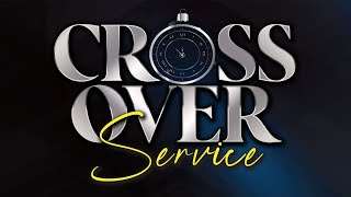 Crossover Service  Sunday Dec 31st 2023 [upl. by Avrom]