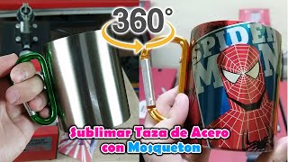 SUBLIMAR Taza de ACERO con Mosqueton en 360 grados [upl. by Ainimreh]