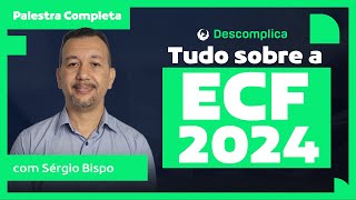 🔴 ECF 2024  Descomplica  Palestra Completa [upl. by York]