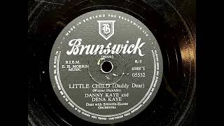 1956 DANNY KAYE AND DENA KAYE  Little Child Daddy Dear BRUNSWICK 10quot 05532 [upl. by Feinberg444]