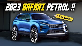 2023 Safari Petrol Facelift has Features Never seen in an Indian Car  Official Launch Details [upl. by Best]