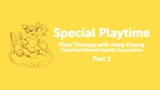 Special Playtime  Filial Therapy with Hany Part 1 [upl. by Ahselaf]