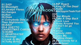 BEST 28 SONGS OF XXXTENTACION [upl. by Norga]