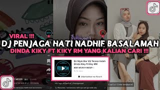 DJ STYLE DOR V2 TERASA INDAH DINDA KIKY VIRAL TIKTOK 2023 DJ PENJAGA HATI NADHIF BASALAMAH [upl. by Farrison364]