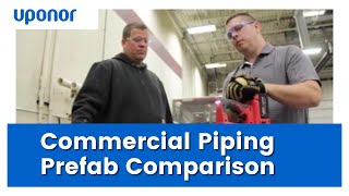 Commercial Piping Prefab Comparison PEX Copper and Steel [upl. by Power]