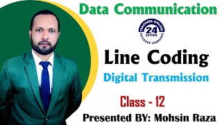 CS601 Short Lecture  12  Topic 54 to Topic 60  Line Coding  Digital Transmission in UrduHindi [upl. by Trev]