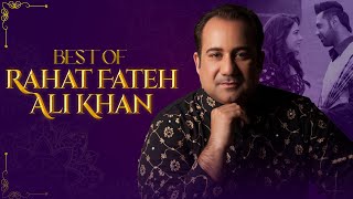 Best of Rahat Fateh Ali Khan Songs  Rahat Fateh Ali Khan Hits Songs  Rahat Fateh Ali Khan Jukebox [upl. by Belden]