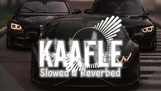 Kaafle Slowed amp Reverbed  AP Dhillon ft Gurinder Gill • AlprazolaM [upl. by Lustick224]