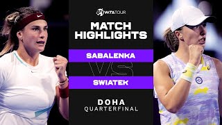 Aryna Sabalenka vs Iga Swiatek  2022 Doha Quarterfinal  WTA Match Highlights [upl. by Ylle185]