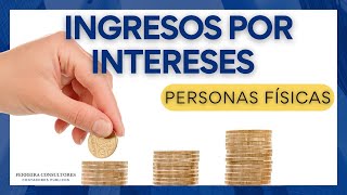 Régimen de los Ingresos por Intereses de las Personas Físicas  Sistema Financiero y No Financiero [upl. by Leahcimluap]