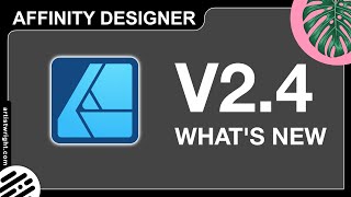 NEW Affinity Designer 24 Update amp Tutorial [upl. by Gwynne10]