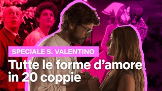 L’amore ha tante forme e queste 20 COPPIE lo dimostrano  Netflix Italia [upl. by Riess888]