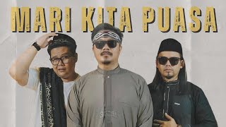 MARI KITA PUASA  3 PEMUDA BERBAHAYA Official Music Video [upl. by Euhsoj]