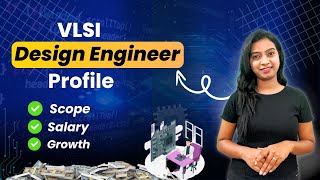 VLSI Design Engineer Profile  How to Become a Fronted Design Engineer [upl. by Eahsel]