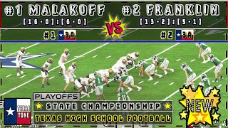 1 Malakoff vs 2 Franklin Football  STATE CHAMPIONSHIP  FULL GAME [upl. by Madelle]