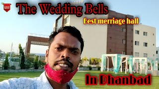 The Wedding Bell Dhanbad weddinghalls [upl. by Winn]